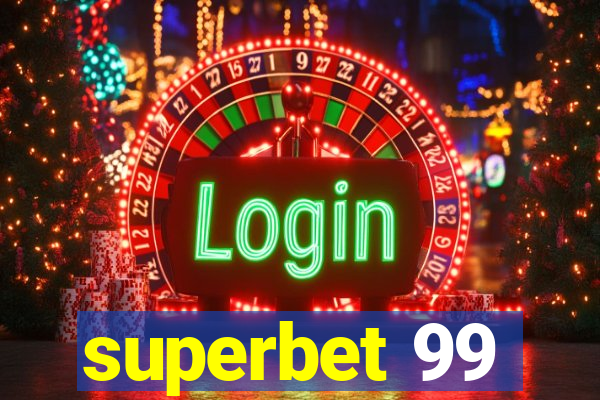 superbet 99